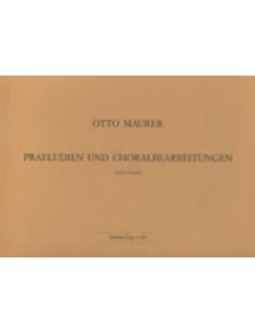 Präludien & Choralbearbeitungen